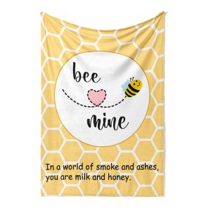 Bee Mine Honey Quote Custom Blanket