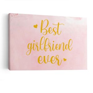 Best Girlfriend Ever Custom Canvas Print 