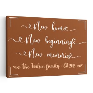 New Home New Beginnings New Memories Canvas Print