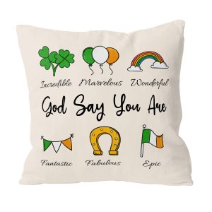 God Says You Are St Patrick's Day Gift Custom Pillow